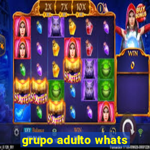 grupo adulto whats